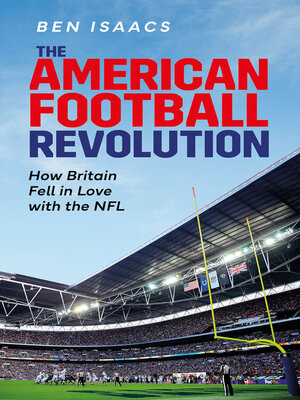 cover image of The American Football Revolution